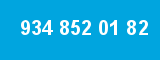 934 852 01 82